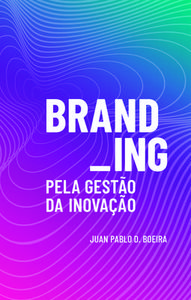 Em livro, especialista em Inovação propõe que empresa sejam competitivas Em livro, especialista em Inovação propõe que empresa sejam competitivas