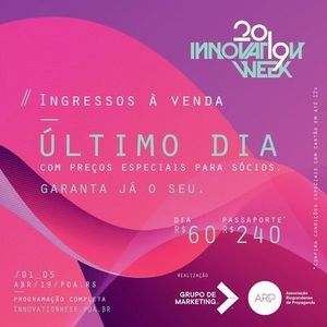 Público pode comprar ingresso para Innovation Week a partir de amanhã Público pode comprar ingresso para Innovation Week a partir de amanhã
