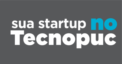 Evento 'Sua Startup no Tecnopuc' está com inscrições abertas Evento 'Sua Startup no Tecnopuc' está com inscrições abertas