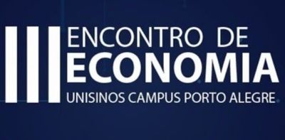 Corecon-RS organiza terceira edição do Encontro de Economia Corecon-RS organiza terceira edição do Encontro de Economia