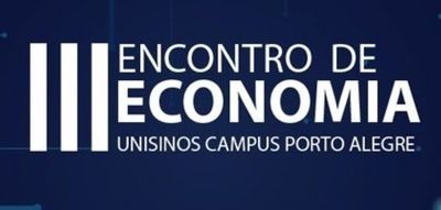 Encontro de Economia ocorre neste sábado, na Unisinos Porto Alegre Encontro de Economia ocorre neste sábado, na Unisinos Porto Alegre