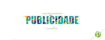 Escola Técnica Estadual realizada 10ª edição do Festival da Publicidade Escola Técnica Estadual realizada 10ª edição do Festival da Publicidade