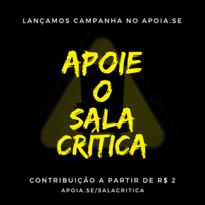 Sala Crítica lança campanha de financiamento coletivo para produção de conteúdos originais Sala Crítica lança campanha de financiamento coletivo para produção de conteúdos originais