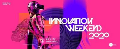 Em formato digital, Innovation Weekend começa a vender ingressos Em formato digital, Innovation Weekend começa a vender ingressos