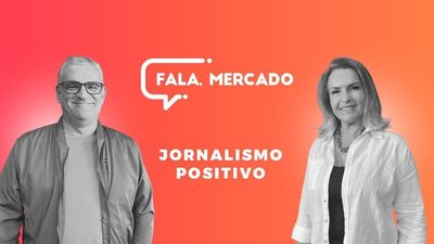 Jornalismo positivo - Fala, Mercado
