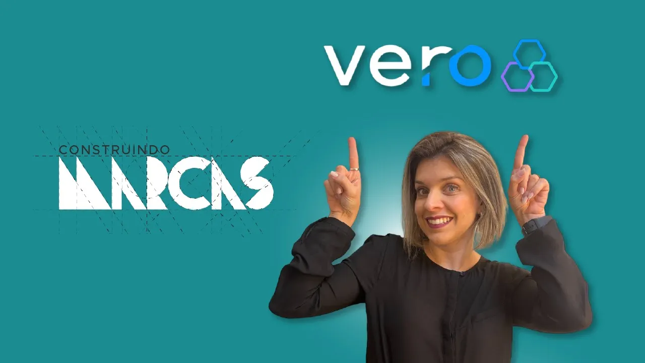 Vero - Construindo Marcas