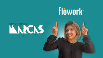 Flowork - Construindo Marcas