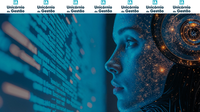 'IA Unicórnio da Gestão' propõe debates sobre tecnologia, dados e decisão estratégica