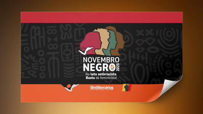 Sindbancrios organiza atividades a fim de fortalecer luta antirracista e igualdade de gnero
